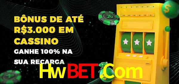 Hwbet.Com melhor bônus de depósito